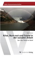 Krise, Burn-out und Suizid in der sozialen Arbeit