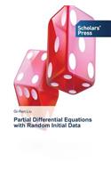 Partial Differential Equations with Random Initial Data