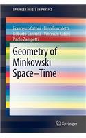 Geometry of Minkowski Space-Time