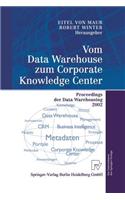 Vom Data Warehouse Zum Corporate Knowledge Center
