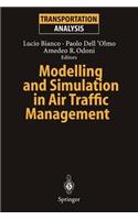 Modelling and Simulation in Air Traffic Management