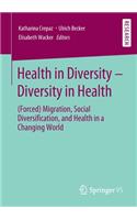 Health in Diversity – Diversity in Health