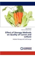 Effect of Storage Methods on Quality of Carrot and Lettuce
