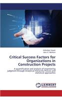 Critical Success Factors for Organizations in Construction Projects