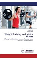 Weight Training and Motor Fitness
