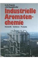 Industrielle Aromatenchemie