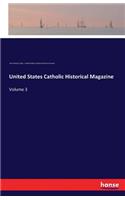 United States Catholic Historical Magazine