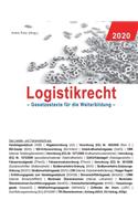 Logistikrecht 2020: Gesetzestexte für die Weiterbildung