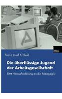 Die Überflüssige Jugend Der Arbeitsgesellschaft