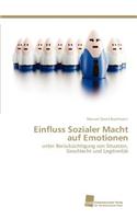Einfluss Sozialer Macht auf Emotionen