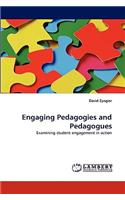 Engaging Pedagogies and Pedagogues