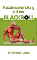 Faszienbehandlung mit der Blackroll