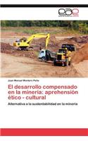 desarrollo compensado en la minería