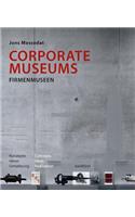 Corporate Museums: Concepts, Ideas, Realisation