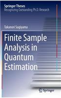 Finite Sample Analysis in Quantum Estimation