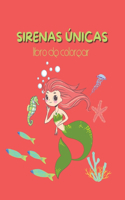 Sirenas únicas