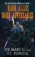 Dark Allies, Dark Adversaries