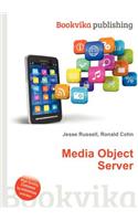 Media Object Server
