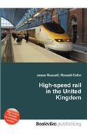 High-Speed Rail in the United Kingdom