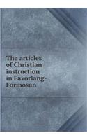 The Articles of Christian Instruction in Favorlang-Formosan