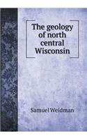 The Geology of North Central Wisconsin