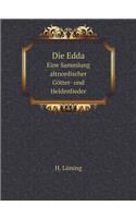 Die Edda Eine Sammlung Altnordischer Götter- Und Heldenlieder
