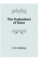 The Kadambari of Bana