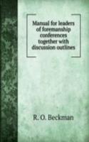 Manual for leaders of foremanship conferences