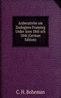 Arsberattelse om Zoologiens Framsteg Under Aren 1845 och 1846 (German Edition)
