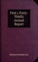 First (-Forty-Ninth) Annual Report