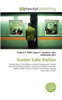 Euston Tube Station: (English)