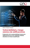 Vulnerabilidad y riesgo sísmico de edificaciones