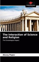 Interaction of Science and Religion