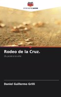 Rodeo de la Cruz.