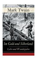 Im Gold-und Silberland