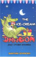 The Ice-Cream Dragon and Other Stories