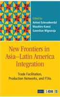 New Frontiers in Asia-Latin America Integration