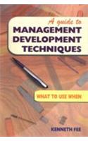 A Guide To Management Development Techniques (What To Use When)