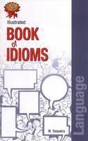 Illustrated Book Of Idioms