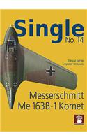 Single 14: Messerschmitt Me 163 B-1 Komet