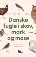 Danske fugle i skov, mark og mose
