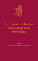 The Expression of Emotions in Ancient Egypt and Mesopotamia