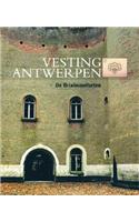 Vesting Antwerpen: de Brialmontforten