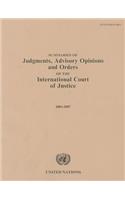 Summaries of Judgments, Advisory Opinions and Orders of the International Court of Justice: 2003 to 2007