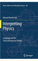 Interpreting Physics