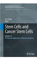 Stem Cells and Cancer Stem Cells, Volume 12