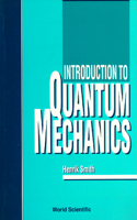 Introduction To Quantum Mechanics