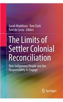 Limits of Settler Colonial Reconciliation