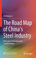 Road Map of China's Steel Industry