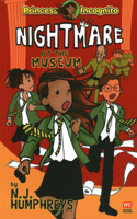 Princess Incognito: Nightmare at the  Museum